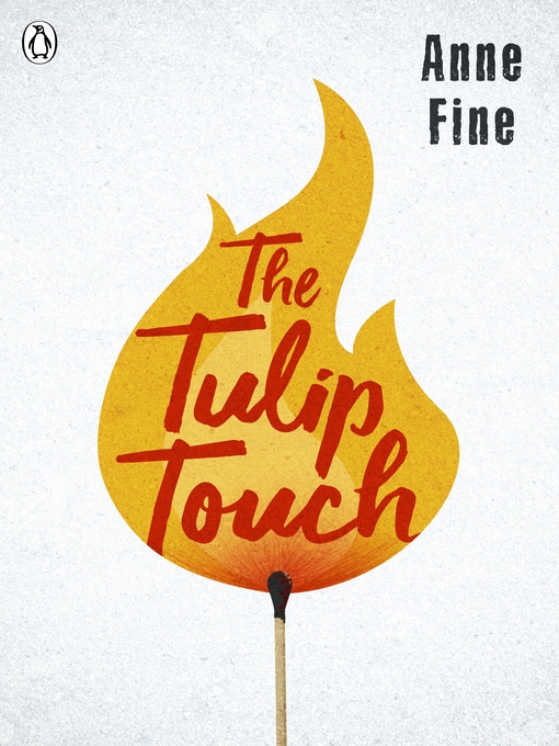 Title details for The Tulip Touch by Anne Fine - Available